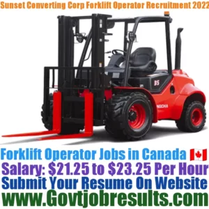 Sunset Converting Corp Forklift Operator Recruitment 2022-23