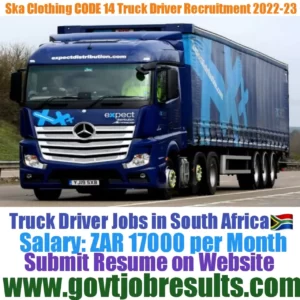 SKA Clothing CODE 14 Truck Driver Recruitment 2022-23