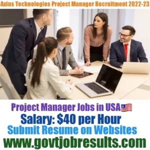 Axius Technologies Project Manager Recruitment 2022-23