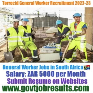 Torrecid South General Worker Recruitment 2022-23