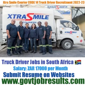 Xtra Smile Couriers CODE 14 Truck Driver Recruitment 2022-23