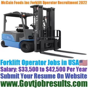 McCain Foods Inc Forklift Operator Recruitment 2022-23