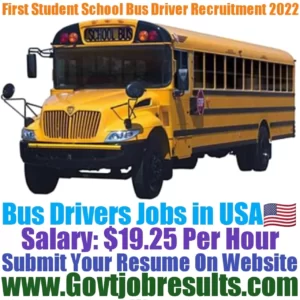 First Student School Bus Driver Recruitment 2022-23
