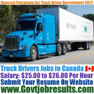 Hancock Petroleum Inc Truck Driver Recruitment 2022-23