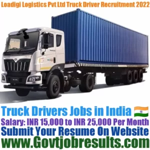 Loadigi Logistics Pvt Ltd Truck Driver Recruitment 2022-23