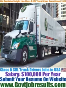 Old Dominion Freight Line Class A CDL Truck Driver Recruitment 2022-23