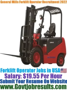 General Mills Forklift Operator Recruitment 2022-23