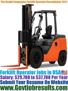 The Dewitt Companies Forklift Operator Recruitment 2022-23