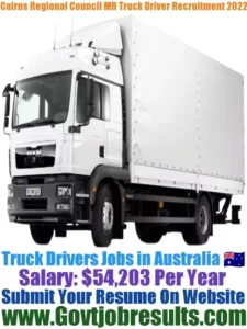 Cairns Regional Council Truck Driver Recruitment 2022-23