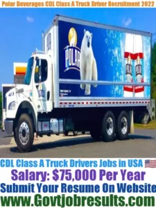 Polar Beverages CDL Class A Truck Driver Recruitment 2022-23