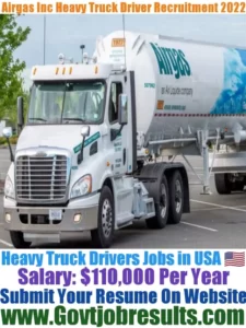 Airgas Inc Heavy Truck Driver Recruitment 2022-23