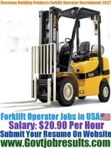 Firestone Building Products ForkliftOperator Recruitment 2022-23