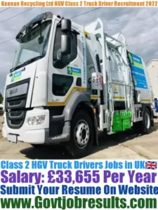 Keenan Recycling Ltd Class 2 HGV Truck Driver Recruitment 2022-23