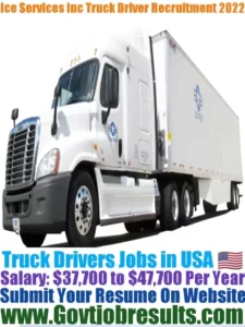 Ice Services Inc Truck Driver Recruitment 2022-23