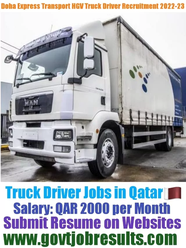 Doha Express Transport HGV Truck Driver Recruitment 2022-23