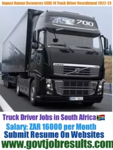 Impact Human Resources CODE 14 Truck Driver Recruitment 2022-23