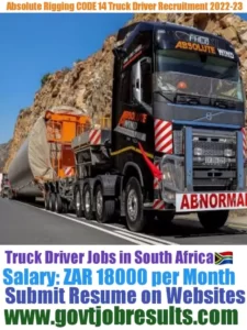 Absolute Rigging CODE 14 Truck Driver Recruitment 2022-23