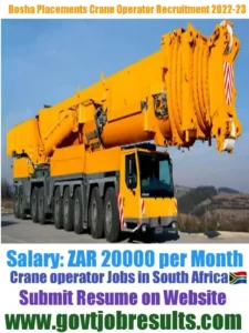 Bosha Placements Crane Operator Recruitment 2022-23