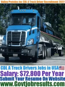 Valley Proteins Inc CDL A Truck Driver Recruitment 2022-23
