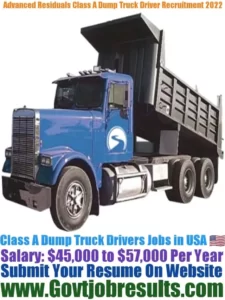 Advanced Residuals Class A Dump Truck Driver Recruitment 2022-23