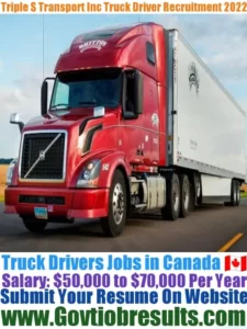 Triple S Transport Inc Truck Driver Recruitment 2022-23