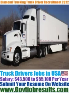 Diamond Trucking Truck Driver Recruitment 2022-23