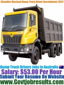 Chandler Macleod Dump Truck Driver Recruitment 2022-23
