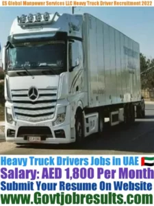ES Global Manpower Services LLC Heavy Truck Driver Recruitment 2022-23