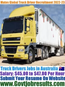 Mates Global Truck Driver Recruitment 2022-23