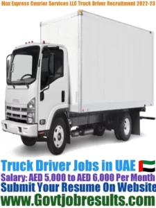Max Express Courier Services LLC Truck Driver Recruitment 2022-23