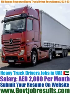 Hit Human Resource Heavy Truck Driver Recruitment 2022-23