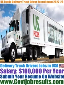 US Foods Delivery Truck Driver Recruitment 2022-23
