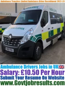 Ambulance Transfers Limited Ambulance Driver Recruitment 2022-23