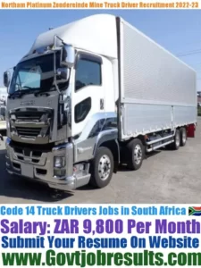 Northam Platinum Zondereinde Mine Code 14 Truck Driver Recruitment 2022-23
