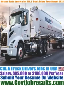 Messer North America Inc CDL A Truck Driver Recruitment 2022-23