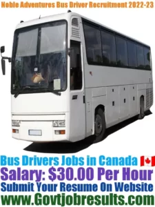 Noble Adventures Bus Driver Recruitment 2022-23