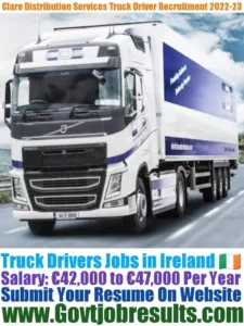 Clare Distribution Services Truck Driver Recruitment 2022-23