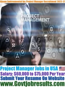 Bjaam Environmental Inc Project Manager Recruitment 2022-23