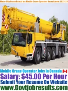 Motor City Crane Rental Inc Mobile Crane Operator Recruitment 2022-23