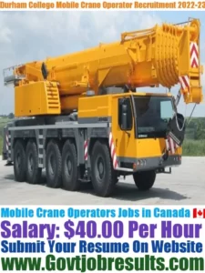 Durham College Mobile Crane Operator Recruitment 2022-23