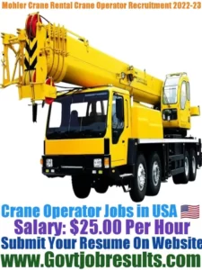 Mohler Crane Rental Crane Operator Recruitment 2022-23