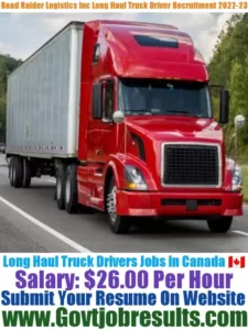 Road Raider Logistics Inc Long Haul Truck Driver Recruitment 2022-23
