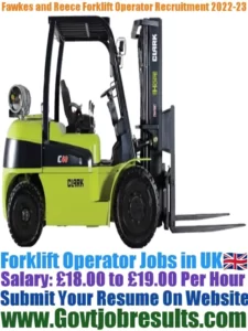 Fawkes and Reece Forklift Operator Recruitment 2022-23
