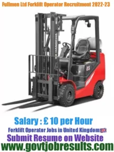 Fullmen Ltd Forklift Operator Recruitment 2022-23