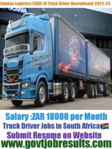 Sumtas Logistics CODE 14 Truck Driver Recruitment 2022-23