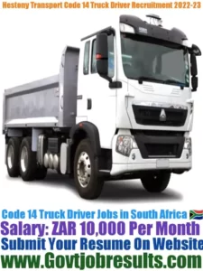 Hestony Transport Code 14 Truck Driver Recruitment 2022-23