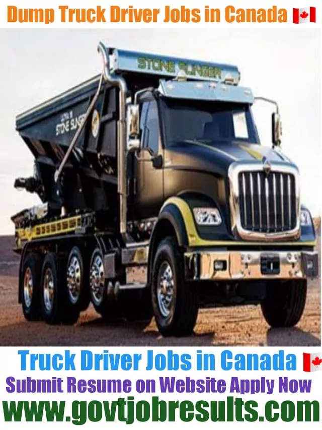 Dump Truck Driver Jobs in Canada 2022-23