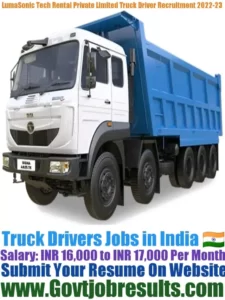 LumaSonic Tech Rental Private Limited Truck Driver Recruitment 2022-23