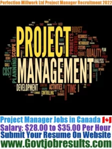 Perfection Millwork Ltd Project Manager Recruitment 2022-23