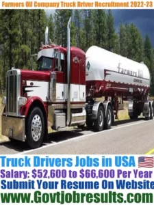 Farmers Oil Company Truck Driver Recruitment 2022-23